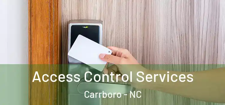 Access Control Services Carrboro - NC