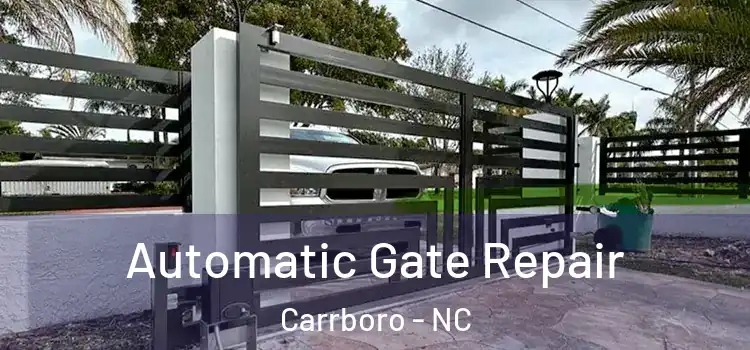 Automatic Gate Repair Carrboro - NC