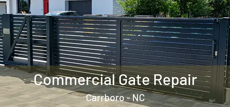 Commercial Gate Repair Carrboro - NC
