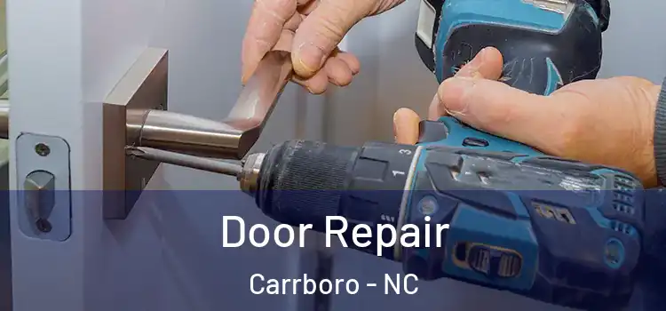 Door Repair Carrboro - NC