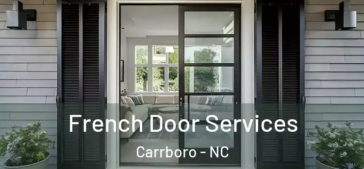 French Door Services Carrboro - NC