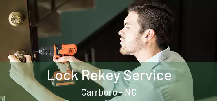 Lock Rekey Service Carrboro - NC