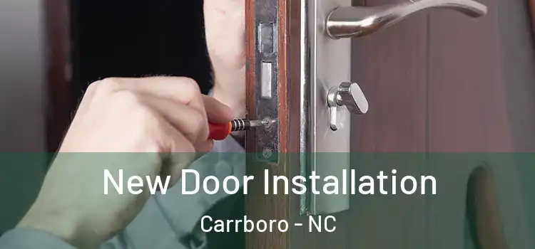 New Door Installation Carrboro - NC