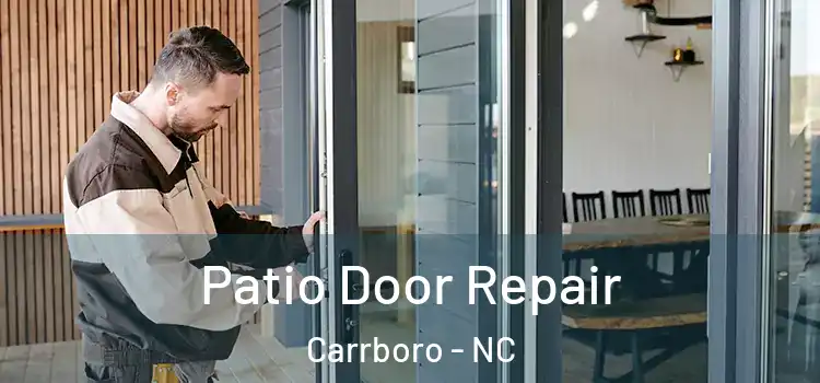 Patio Door Repair Carrboro - NC