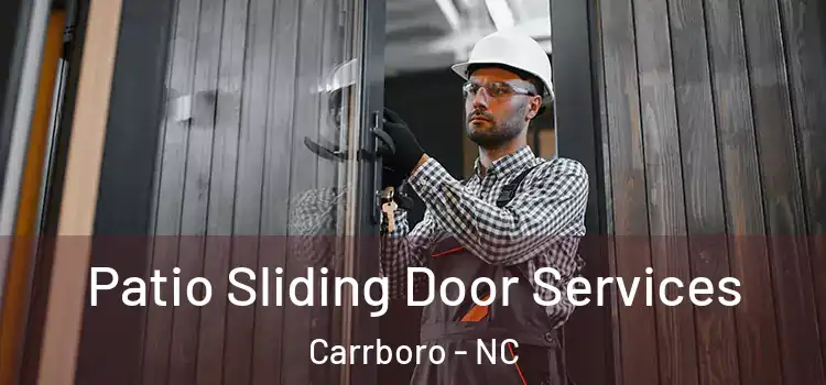 Patio Sliding Door Services Carrboro - NC