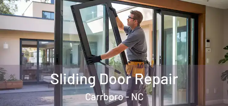 Sliding Door Repair Carrboro - NC