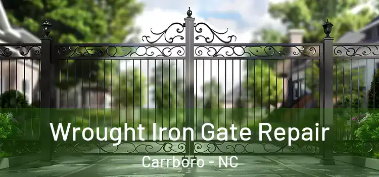 Wrought Iron Gate Repair Carrboro - NC